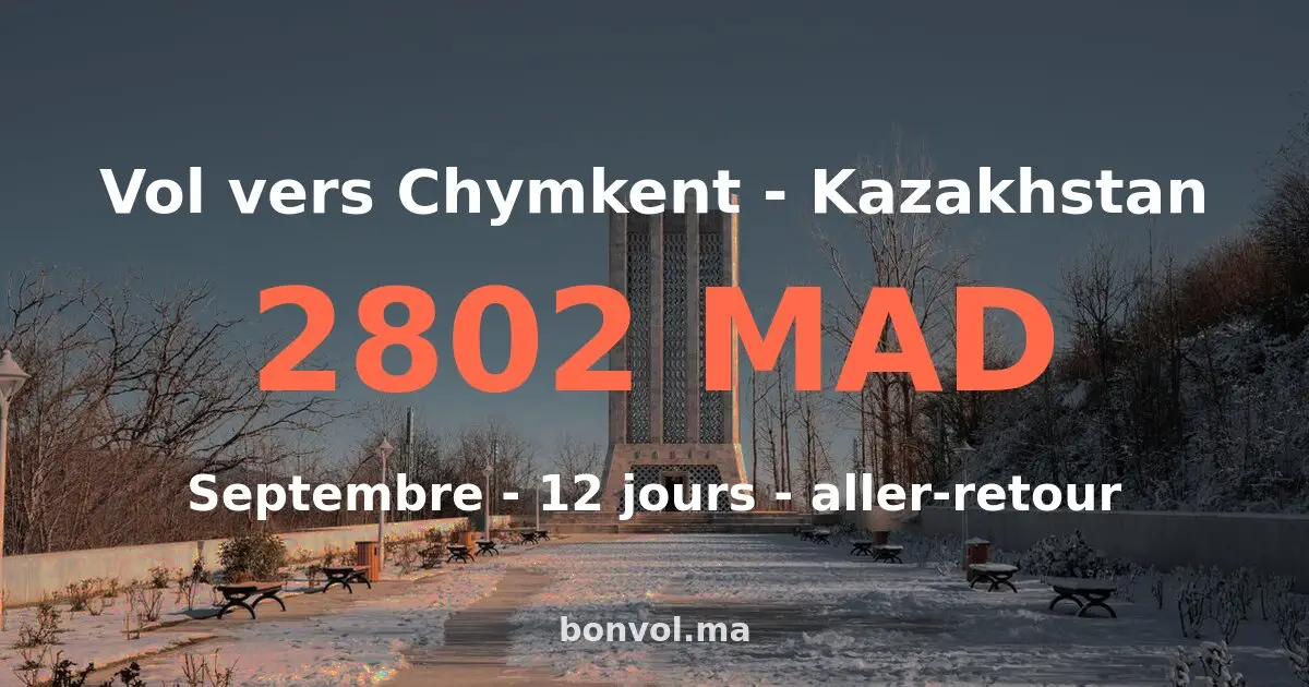 Vol Casablanca Chymkent pas cher