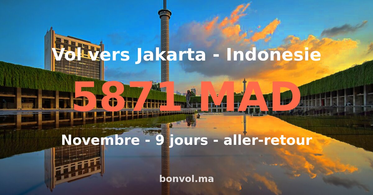Vol Casablanca Jakarta pas cher — 5871 MAD