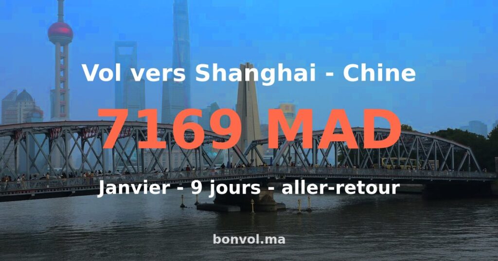 Vol Casablanca Shanghai pas cher — 7169 MAD