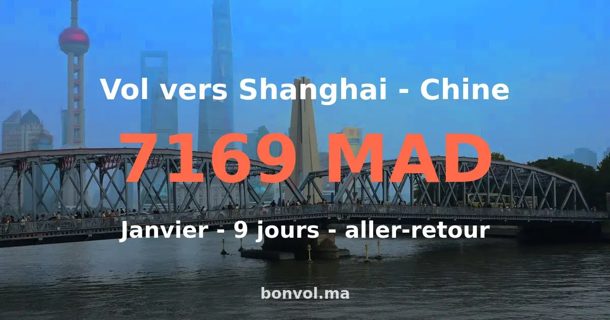 Vol Casablanca Shanghai pas cher — 7169 MAD