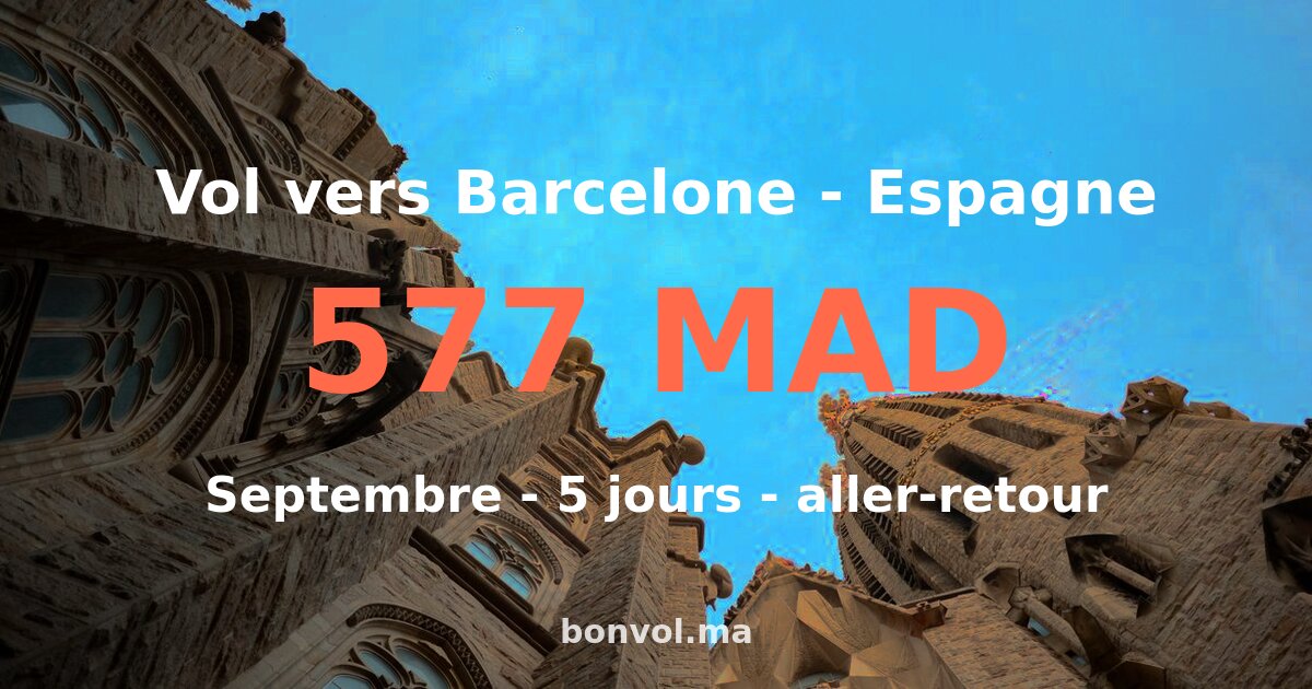 Vol Marrakech Barcelone pas cher — 577 MAD