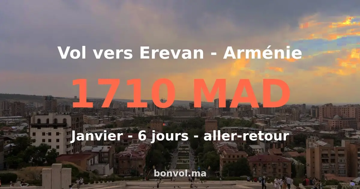 Vol Marrakech Erevan pas cher — 1710 MAD