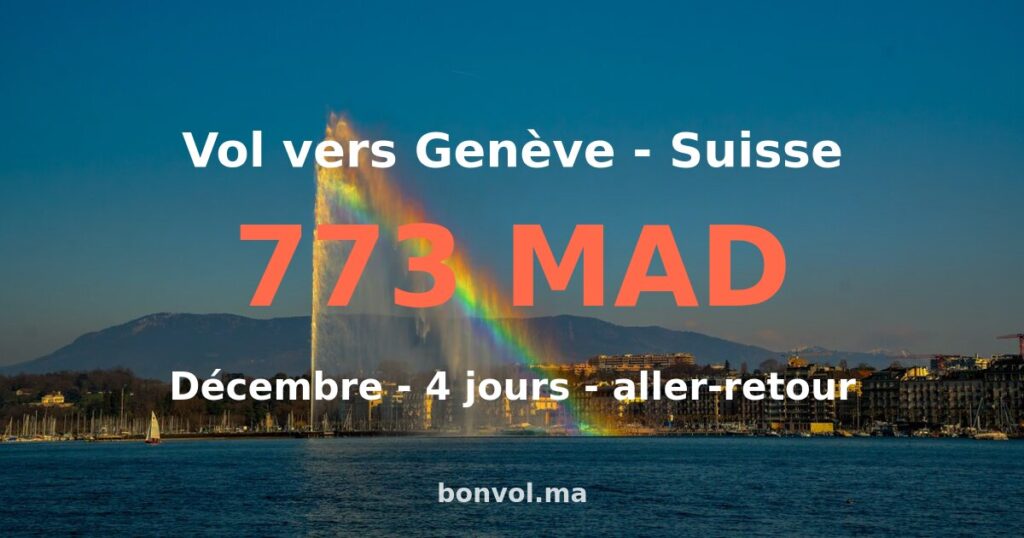 Vol Marrakech Genève pas cher