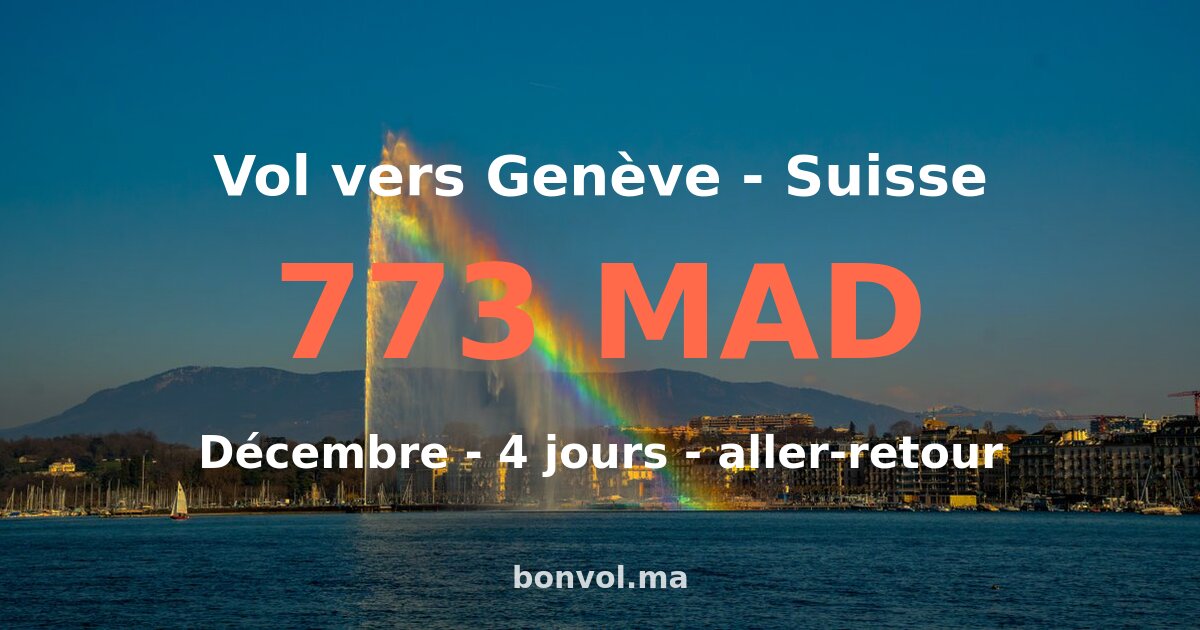 Vol Marrakech Genève pas cher