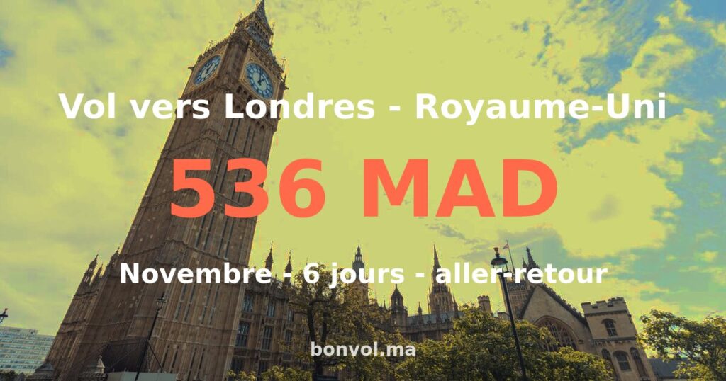 Vol Rabat Londres pas cher — 536 MAD