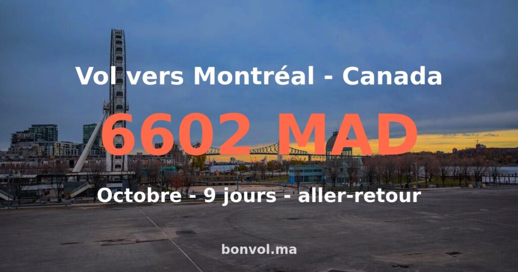 Vol Rabat Montréal pas cher — 6602 MAD